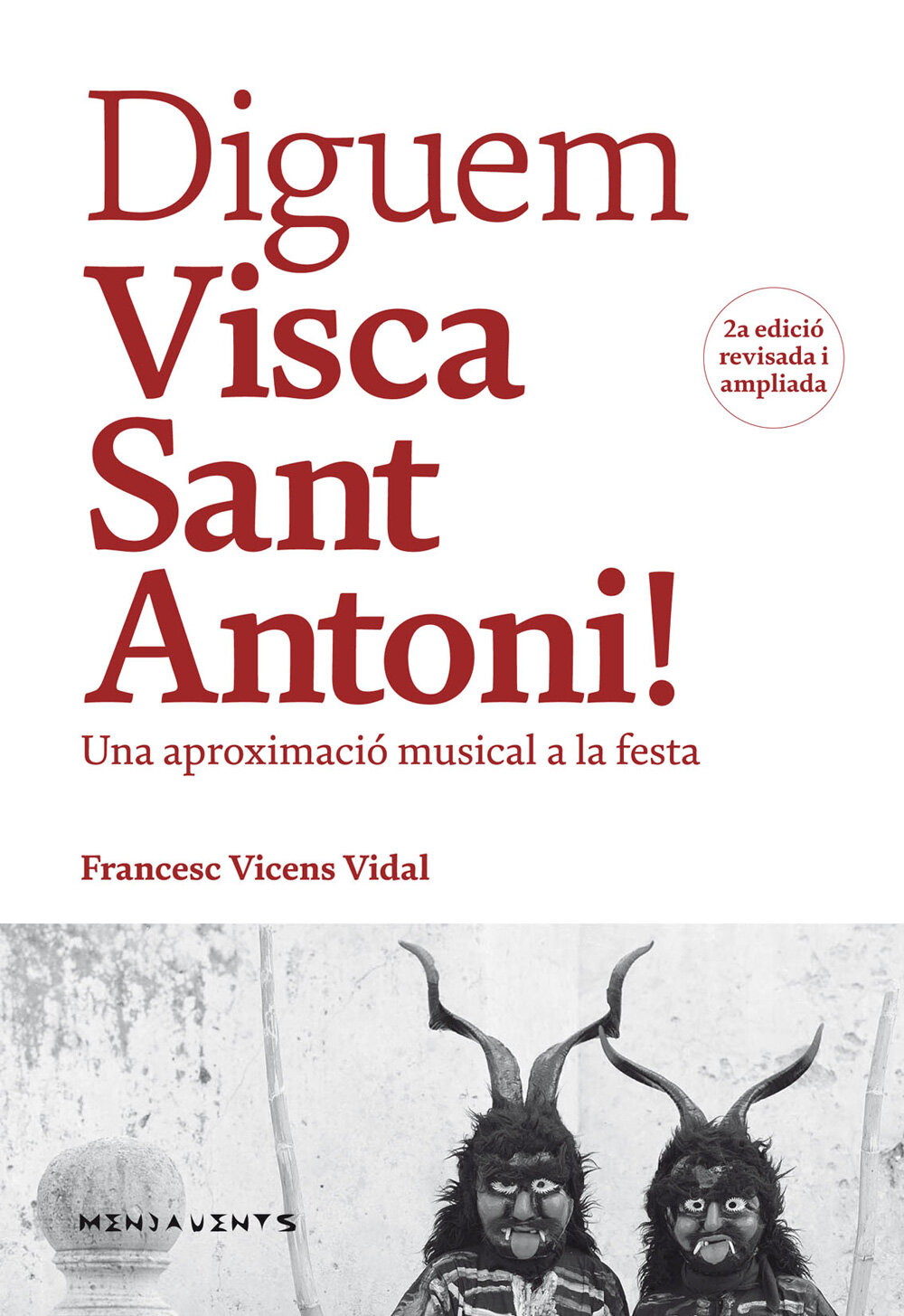Diguem Visca Sant Antoni!. Una aproximació musical a la festa