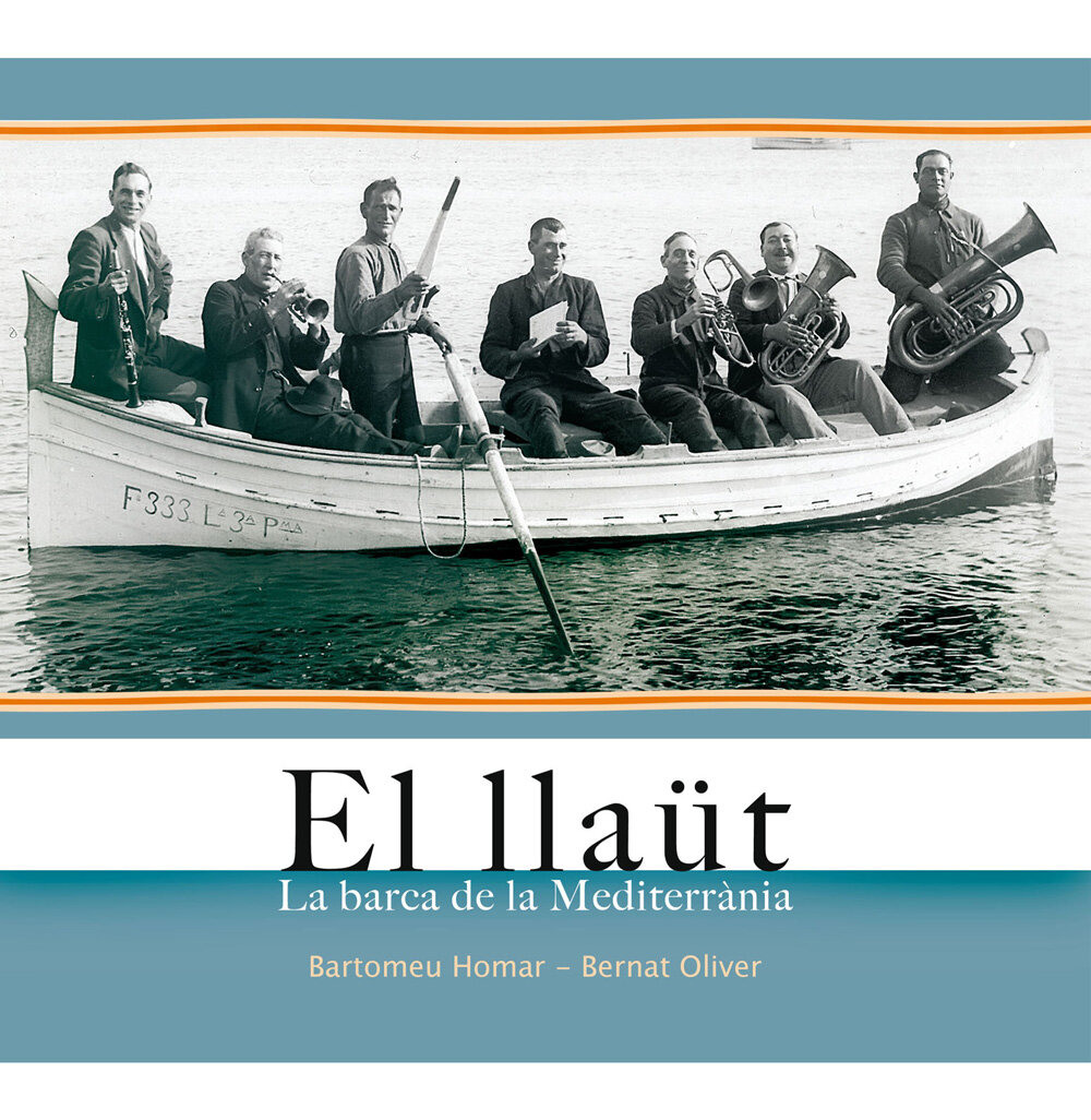 El llaüt. La barca de la Mediterrània