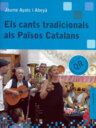 Els cants tradicionals als Països Catalans