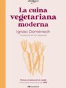 La cuina vegetariana moderna