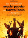 Les meravelles del seguici popular de Santa Tecla a Tarragona. Des de mitjans segle XVI