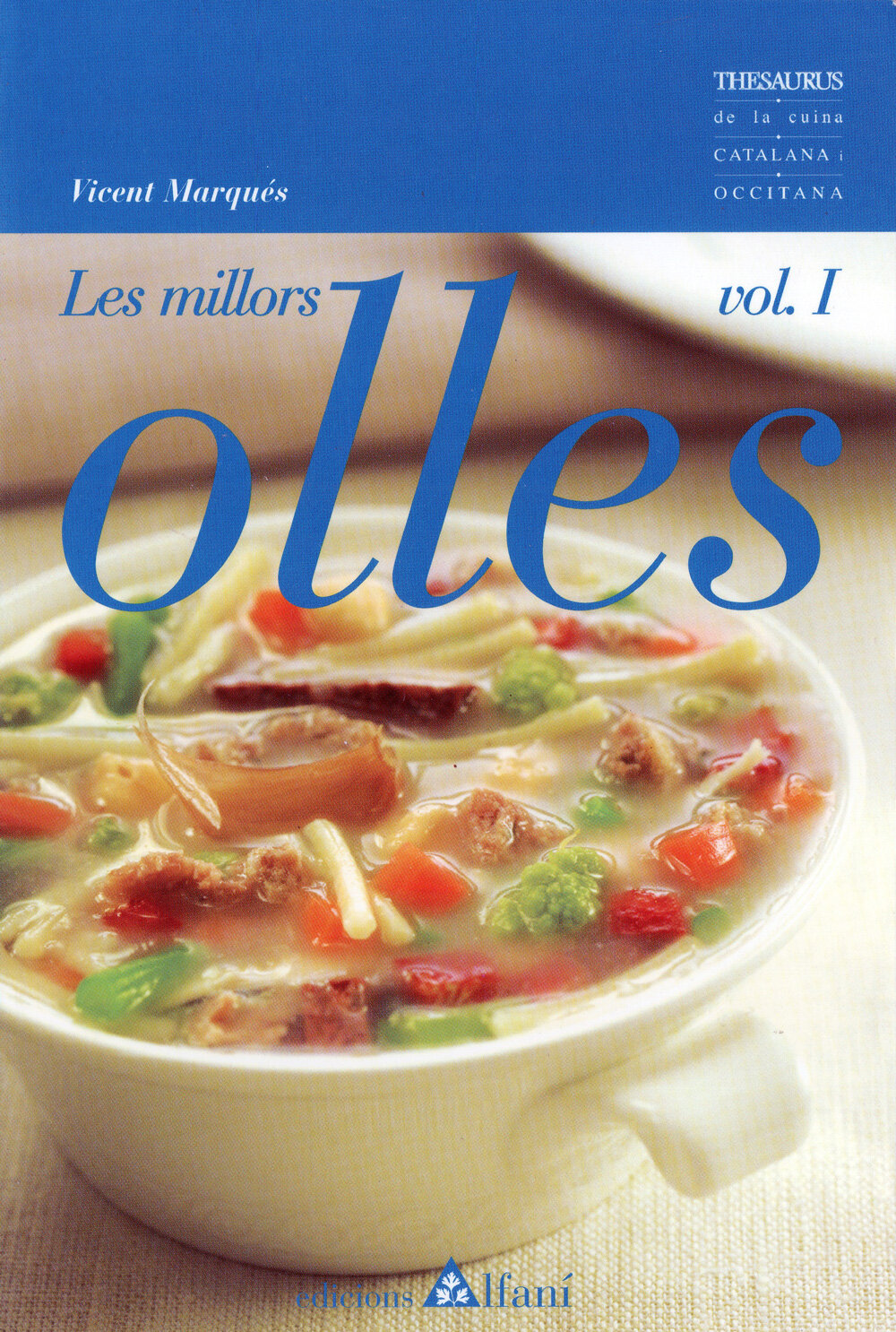 Les millors olles. Volum I