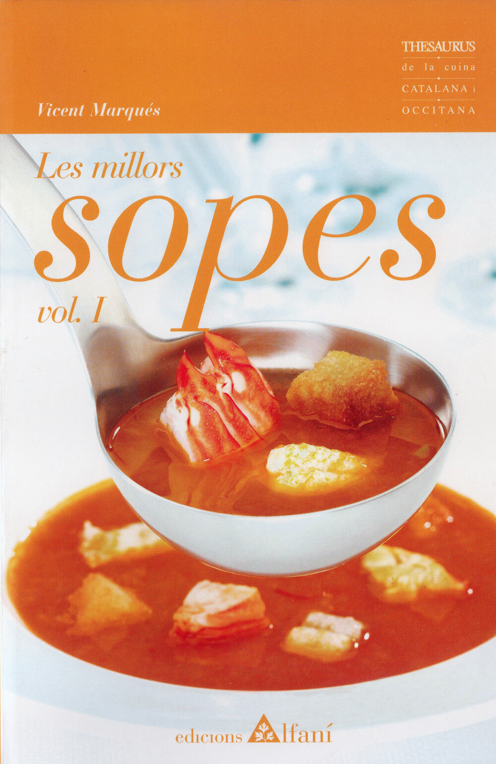 Les millors sopes. Volum I