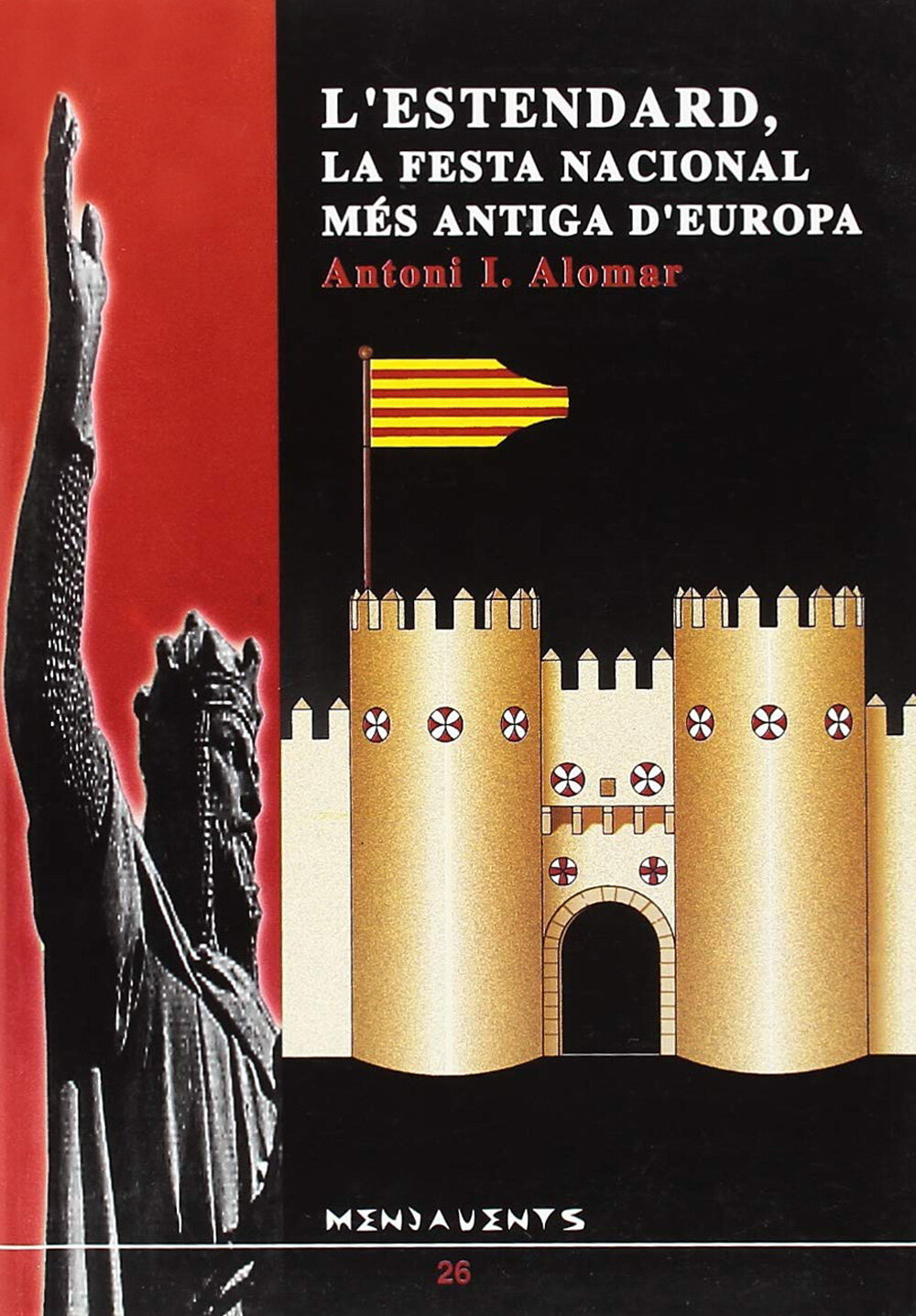 L'Estendard, la festa nacional més antiga d'Europa