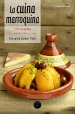 La cuina marroquina. 150 receptes