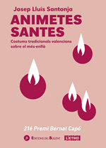 Animetes santes. Costums tradicionals valencians sobre el més-enllà