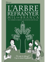 L'arbre refranyer Mil-en-branca