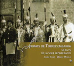 Armats de Torredembarra. 50 anys de la seva recuperació