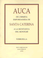Auca de l'ermita empordanesa de Santa Caterina a la muntanya del Montgrí