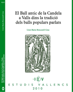 El Ball antic de la Candela a Valls dins la tradició dels balls parlats