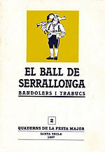 El Ball de Serrallonga. Bandolers i trabucs