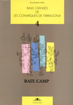 Balls i danses de les comarques de Tarragona, 4. El Baix Camp