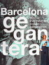 Barcelona gegantera. Història d'un moviment social contemporani