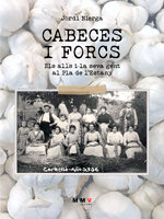 Cabeces i forcs. Els alls i la seva gent al Pla de l'Estany