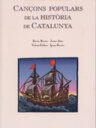Història i Memòria. Cançons populars de la Història de Catalunya