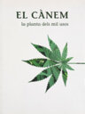 El cànem, la planta dels mil usos