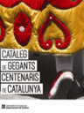 Catàleg de Gegants Centenaris de Catalunya