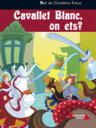 Cavallet Blanc, on ets?