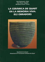 La ceramica de Quart en la memoria viva: Els obradors