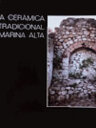 La ceràmica tradicional a la Marina Alta