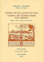Comèdia de Sant Antoni de Viana. Comèdia del gloriós màrtir Sant Sebastià