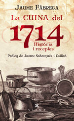La cuina del 1714. Història i receptes