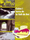 Cuina i terra de la Vall de Boí