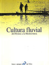 Cultura fluvial. Del Pirineu a la Mediterrània