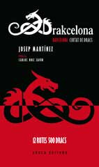 Drakcelona. Ciutat de dracs