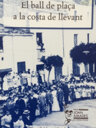 El ball de plaça a la costa de llevant