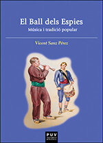 El Ball dels Espies. Música i tradició popular