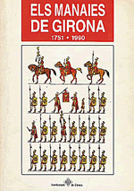 Els manaies de Girona. 1751-1990
