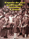 Els jocs en la història. Espais de joc: patrimoni, turisme i festa