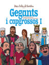 Gegants i capgrossos I. Dels barris barcelonins de les antigues viles del Pla de Barcelona