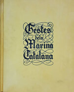 Gestes de la marina catalana. Segles IX al XVI. Extretes de les Cròniques de Catalunya