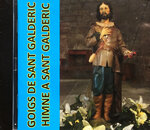 Goigs de Sant Galderic i Himne a Sant Galderic