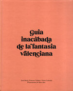 Guia inacabada de la fantasia valenciana