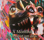 A Montbui ha nascut un drac