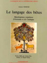 Le langage des bêtes. Mimologismes populaires d'Occitanie et de Catalogne