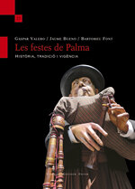 Les festes de Palma. Història, tradició i vigència