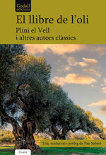 El llibre de l'oli. Plini el Vell i altres autors clàssics