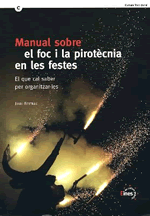 Manual sobre el foc i la pirotècnia en les festes