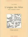L'origine des bêtes. Petite cosmogonie catalane