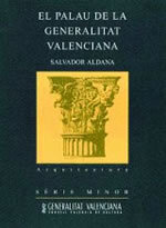 El Palau de la Generalitat Valenciana