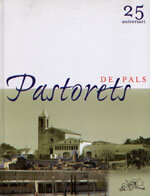 Pastorets de Pals. 25 aniversari