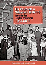 Els Pastorets a Vilanova i la Geltrú. Més de dos segles d'història (1814-2021)