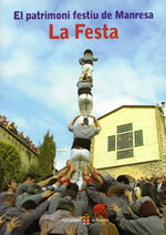 El patrimoni festiu de Manresa. La Festa
