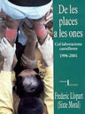 De les places a les ones. Col·laboracions castelleres (1996-2001)
