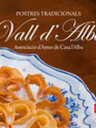 Postres tradicionals Vall d'Alba