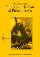 El procés de la fusta al Pirineu català